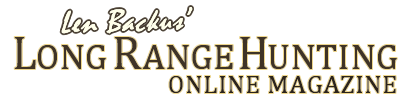 Len Backus' Long Range Hunting Online Magazine